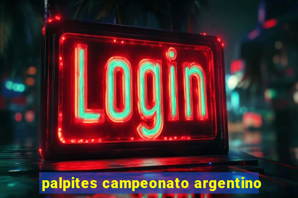 palpites campeonato argentino